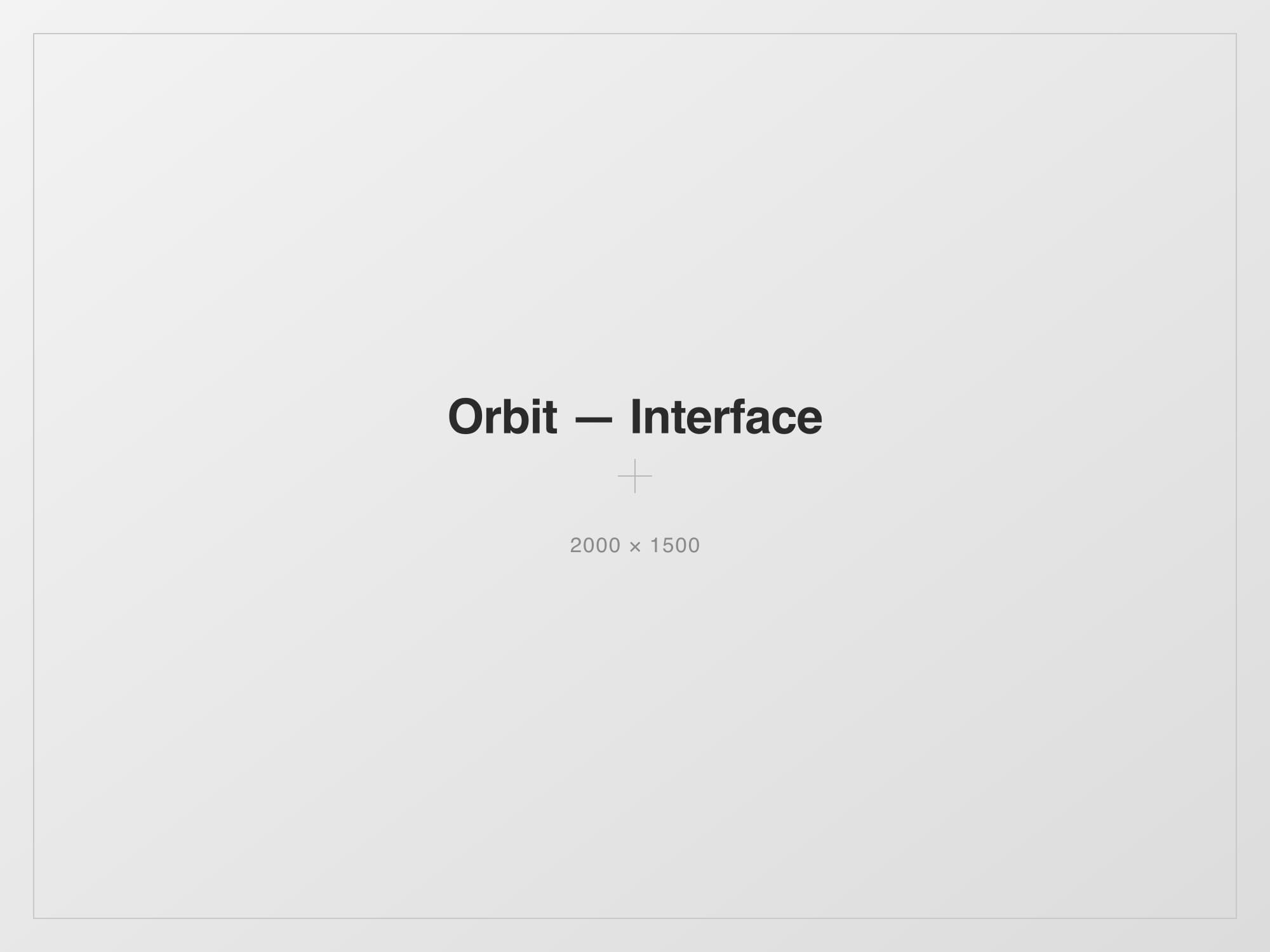 Orbit — interface details and states